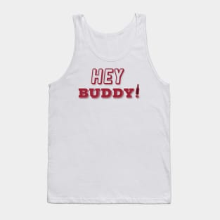 Hey Buddy! - Alabama/Arkansas Tank Top